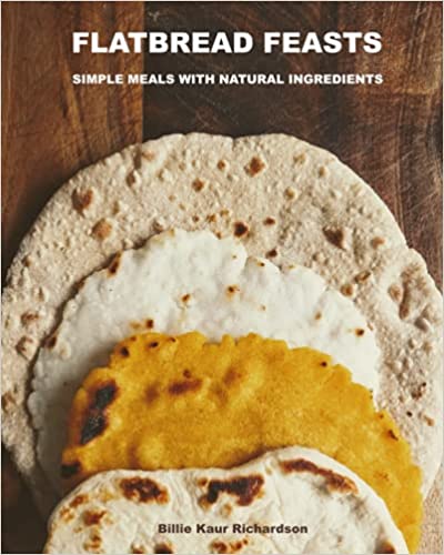 Flatbread Feasts Cookery Book